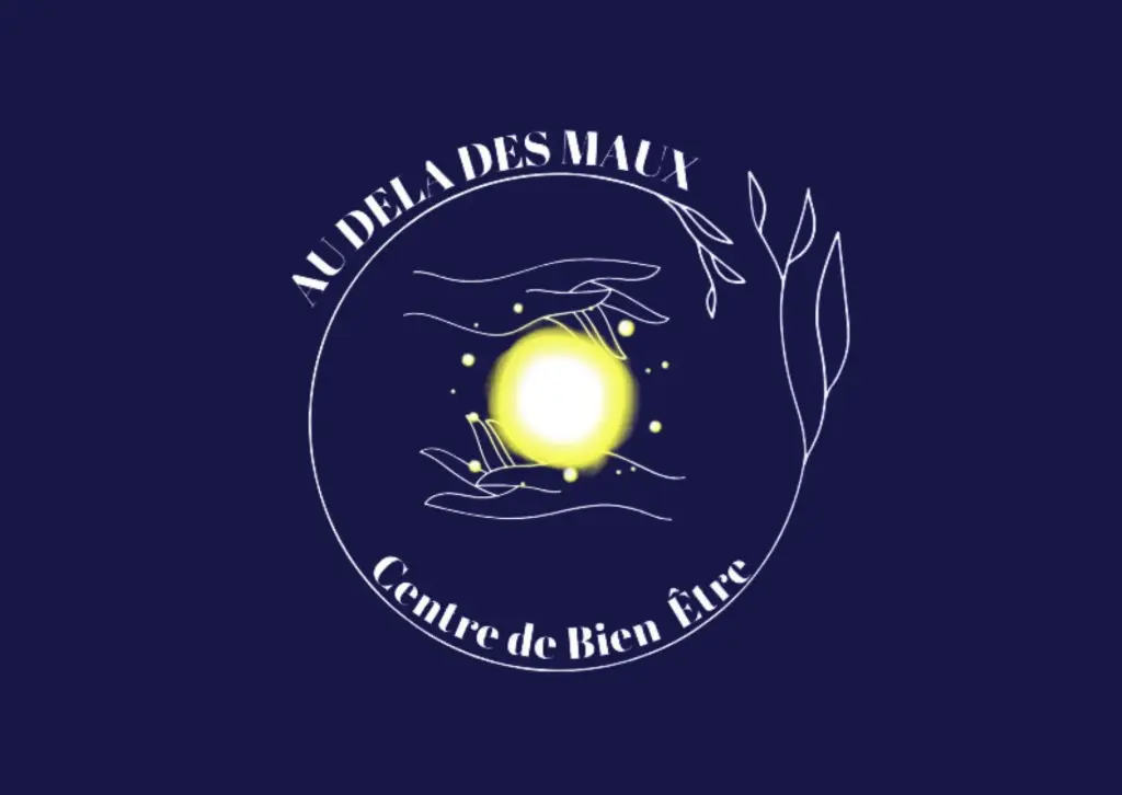 AU DELA DES MAUX